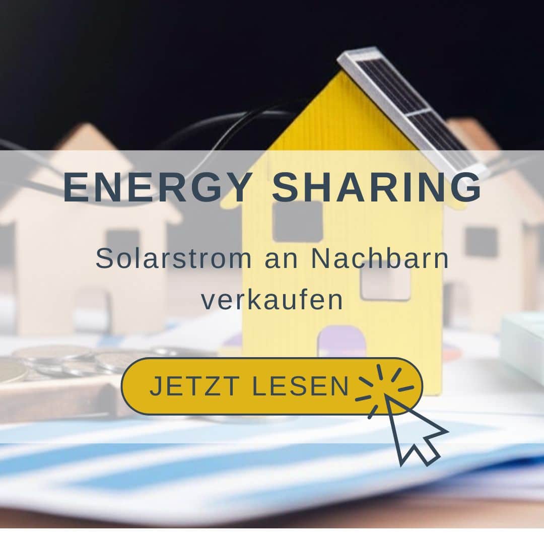Energy Sharing - Solarstrom an Nachbarn verkaufen